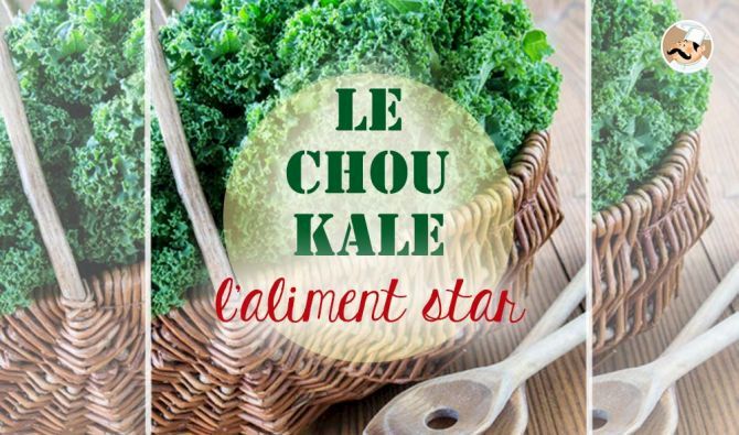Le Chou Kale, nouvel aliment star !