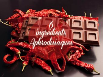 6 ingrédients aphrodisiaques pour pimenter votre repas de Saint-Valentin